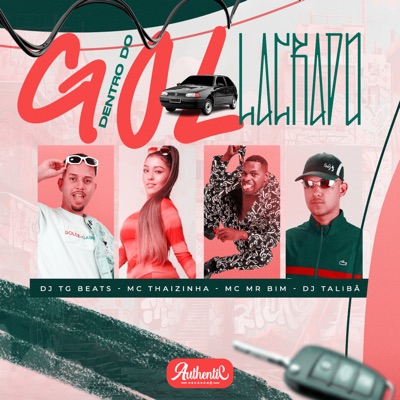 Dentro do Gol Lacrado (feat. MC Thaizinha) - Single