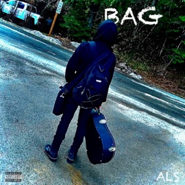 BAG (feat. Perish Beats) ALS