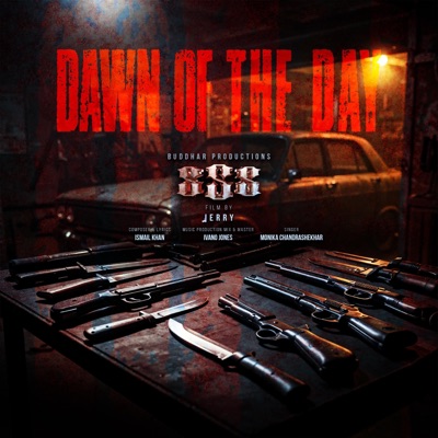 Dawn of the Day (feat. Monika Chandrashekhar & Ismail Khan) - Single