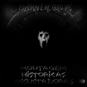 MONTAGEM - HISTÓRICAS ASSUSTADORAS - Single