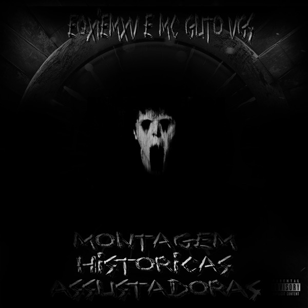 MONTAGEM - HISTÓRICAS ASSUSTADORAS - Single