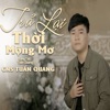 Trả Lại Thời Mộng Mơ - Single