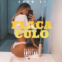 FLACA CON CULO - Single - BLOW 47