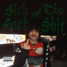 Sick of the F**k Shit Fonso Rex