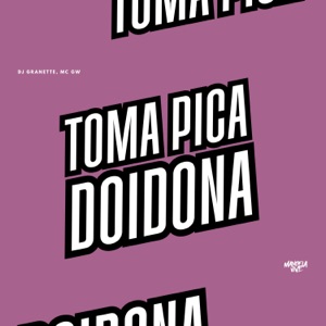 Toma Pica Doidona