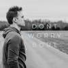 Don't Worry 'Bout