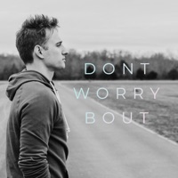 Don't Worry 'Bout