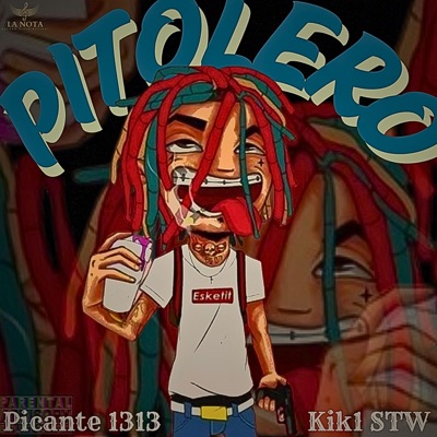 Pitolero (feat. KIK1 STW & Picante 1313) - Single