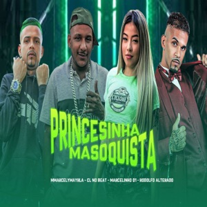 Princesinha Masoquista (feat. Marcely Mayrla)