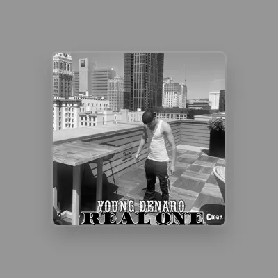 Listen to Young Denaro, watch music videos, read bio, see tour dates & more!