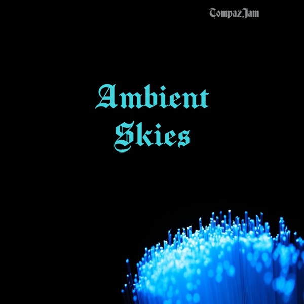 Ambient Skies - Single cover
