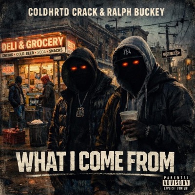What i come from (feat. Ralph Buckey) - Single