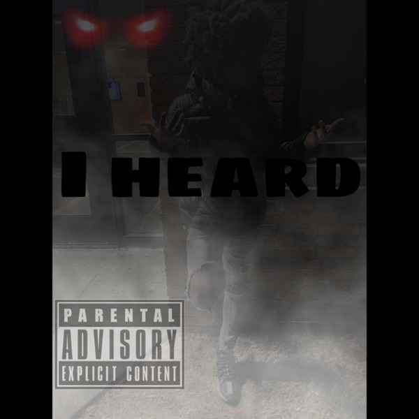 I Heard