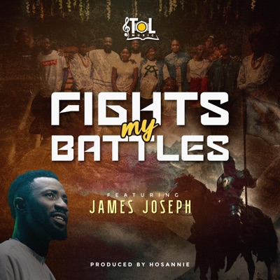 Fights my battles (feat. James Joseph Obenagbe) [Medley] - Single