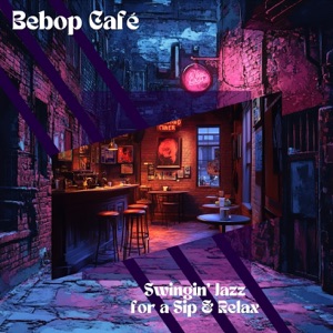 Swingin’ Jazz for a Sip & Relax