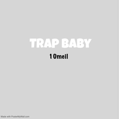 Trap Baby - Single