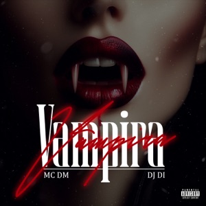 Vampira (feat. Dj di)
