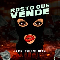 Rosto Que Vende - Single - JV MC & Ferrari offG