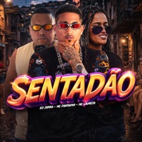 Sentadão - Single - MC Fantaxma, Eo Jarra & Mc Laureta