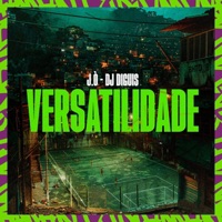 Versatilidade - Single - J.Ò & Dj Diguis