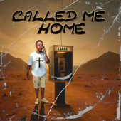 Called Me Home song art