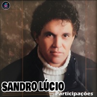 Participações - Sandro Lucio