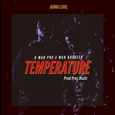 Temperature (feat. Man Rasheed) - Single