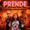 Prende - La Perversa, RONNY GTA & PJ Prod lyrics