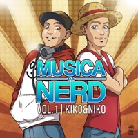 MUSICA DA NERD, Vol. 1 - Kiko&Niko