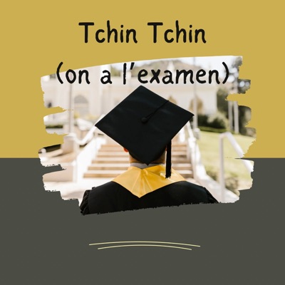 Tchin Tchin (On a l'examen) - Single