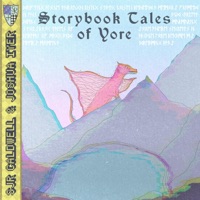Storybook Tales of Yore - Single - SJR Caldwell & Joshua Iyer