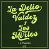 La Delio Valdez