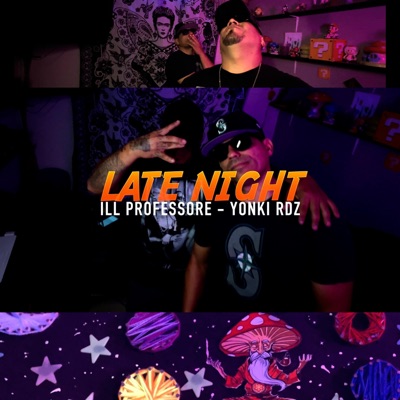 Late Night (feat. Yonki RDZ) - Single