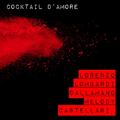 Cocktail D'Amore - Single