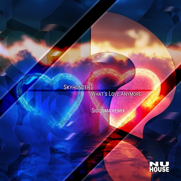 What's Love Anymore (Sigooma Remix) - Single