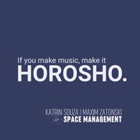 Space Management - Single - Katrin Souza & Maxim Zatonski