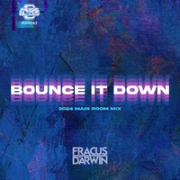 Bounce It Down - Single - Fracus & Darwin