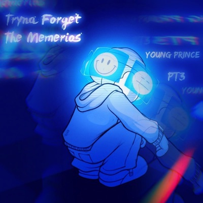 Tryna forget the memerios (feat. Pt3) - Single