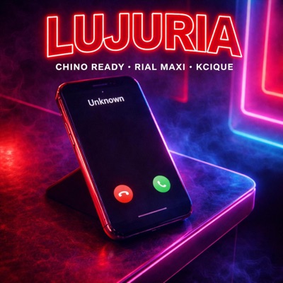 LUJURIA (feat. Chino Ready & Kcique) - Single