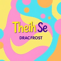 Theih Se - Single - Drac Frost