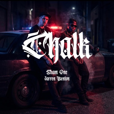 Chalk (feat. Jarren Benton) - Single