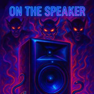 On The Speaker (feat. 15ive Dre) - Single
