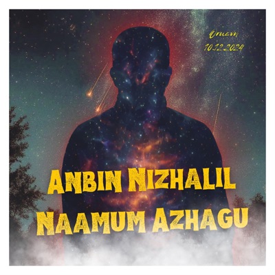 Anbin Nizhalil Naamum Azhagu - Single