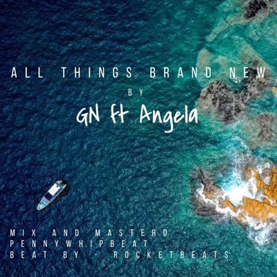 All things brand new (feat. Angela) - Single