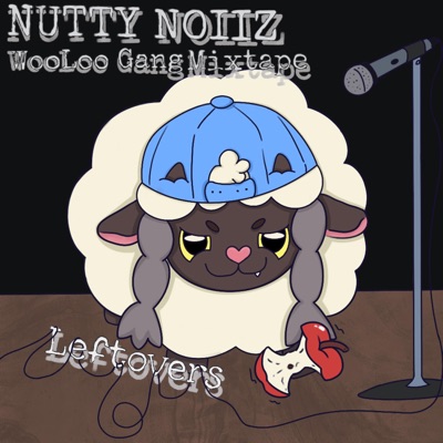 WooLoo Gang Mixtape: Leftovers