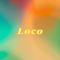 Loco - Single - YEKP