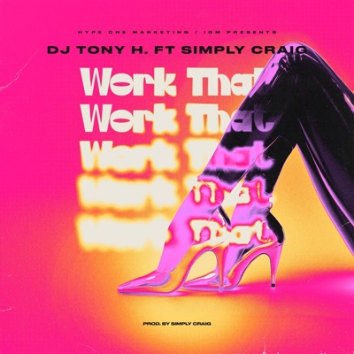 Work That (feat. Simply Craig) [Radio Edit] - Single
