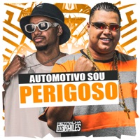 Automotivo Sou Perigoso - Single - MC NAUAN, DJ Caaio Doog & DJ VN Mix