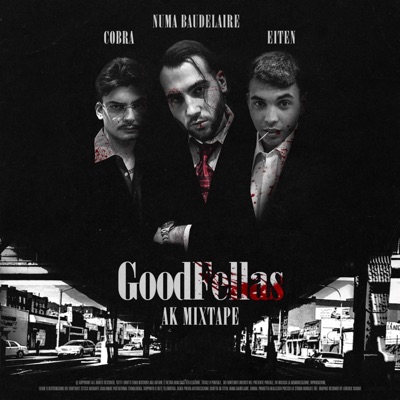 GOODFELLAS: Ak Mixtape (Complete Edition)