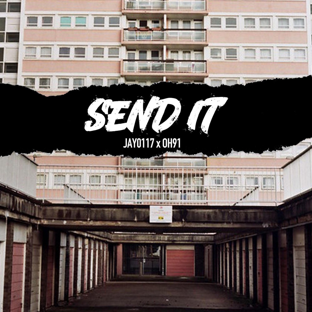 Обложка альбома «Send It - Single» — OH91 & Jay0117